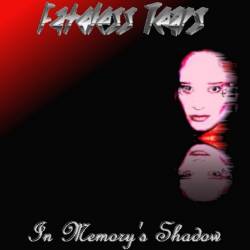 Fateless Tears : In Memory's Shadow